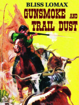 cover image of Gunsmoke and Trail Dust